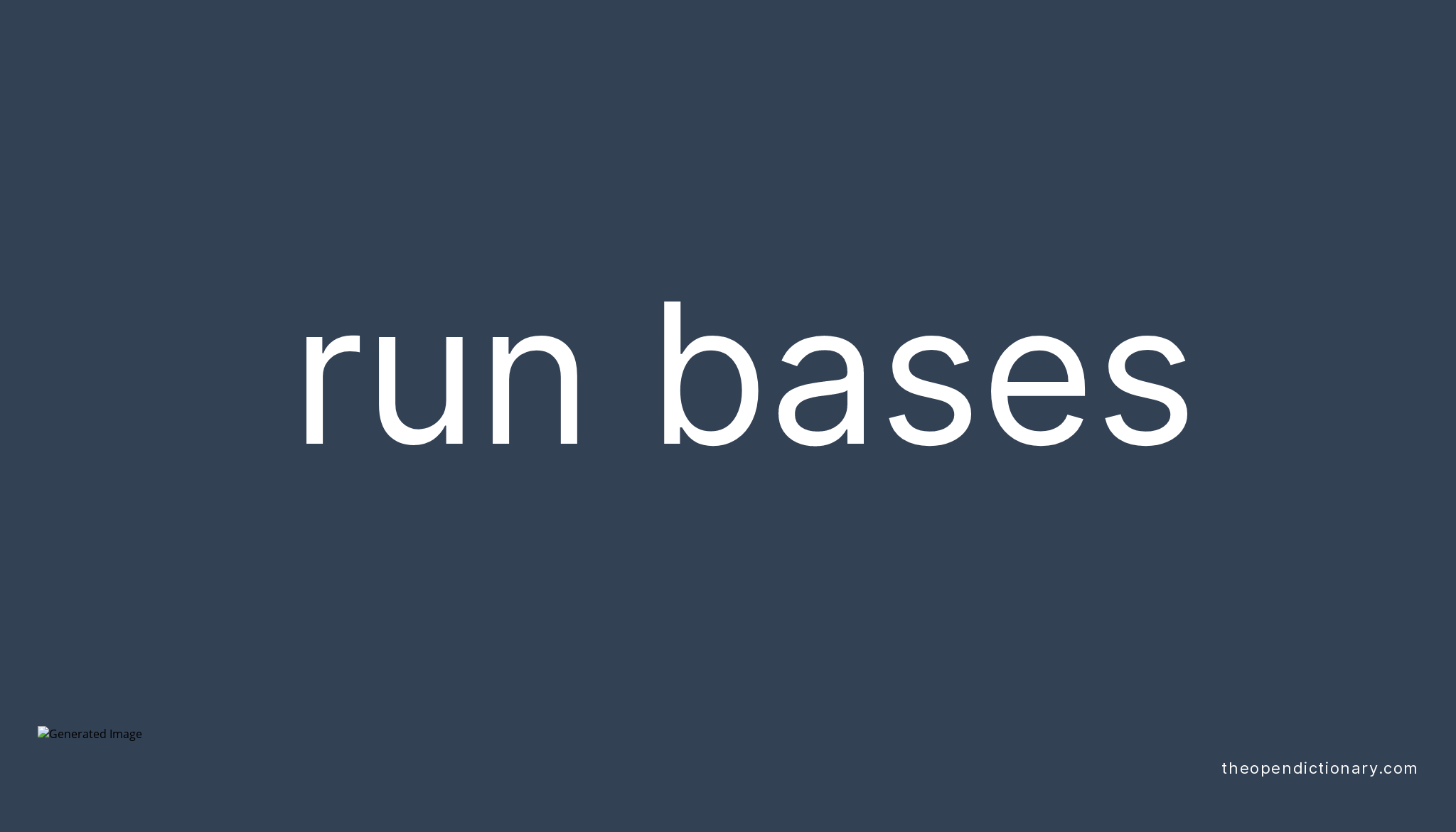 run-bases-meaning-of-run-bases-definition-of-run-bases-example-of